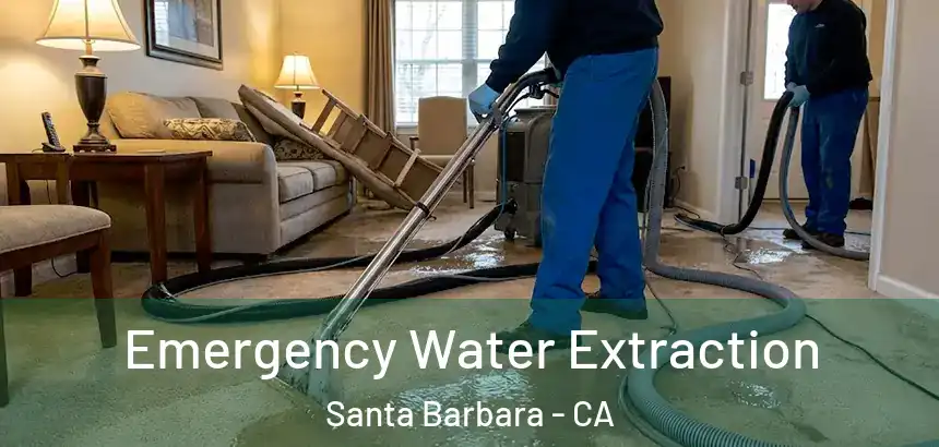  Emergency Water Extraction Santa Barbara - CA