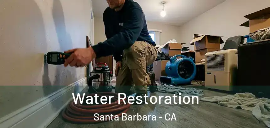  Water Restoration Santa Barbara - CA